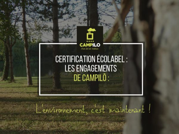 Ecolabel Environnement Camping Campilo 4 Etoiles Vendee
