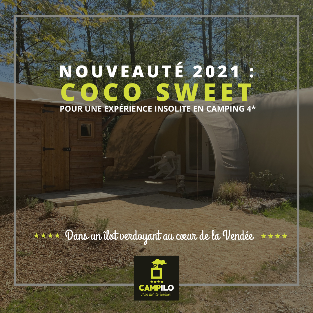 En 2021, nos tentes Coco Sweet passent en tout confort !